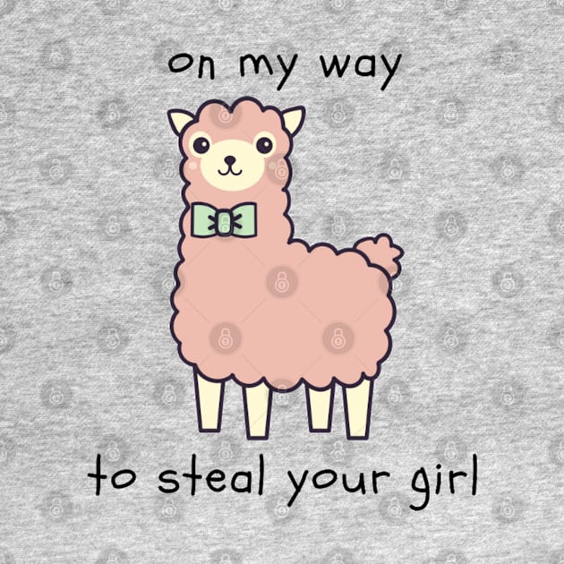 On My Way To Steal Your Girl Alpaca by NoColorDesigns